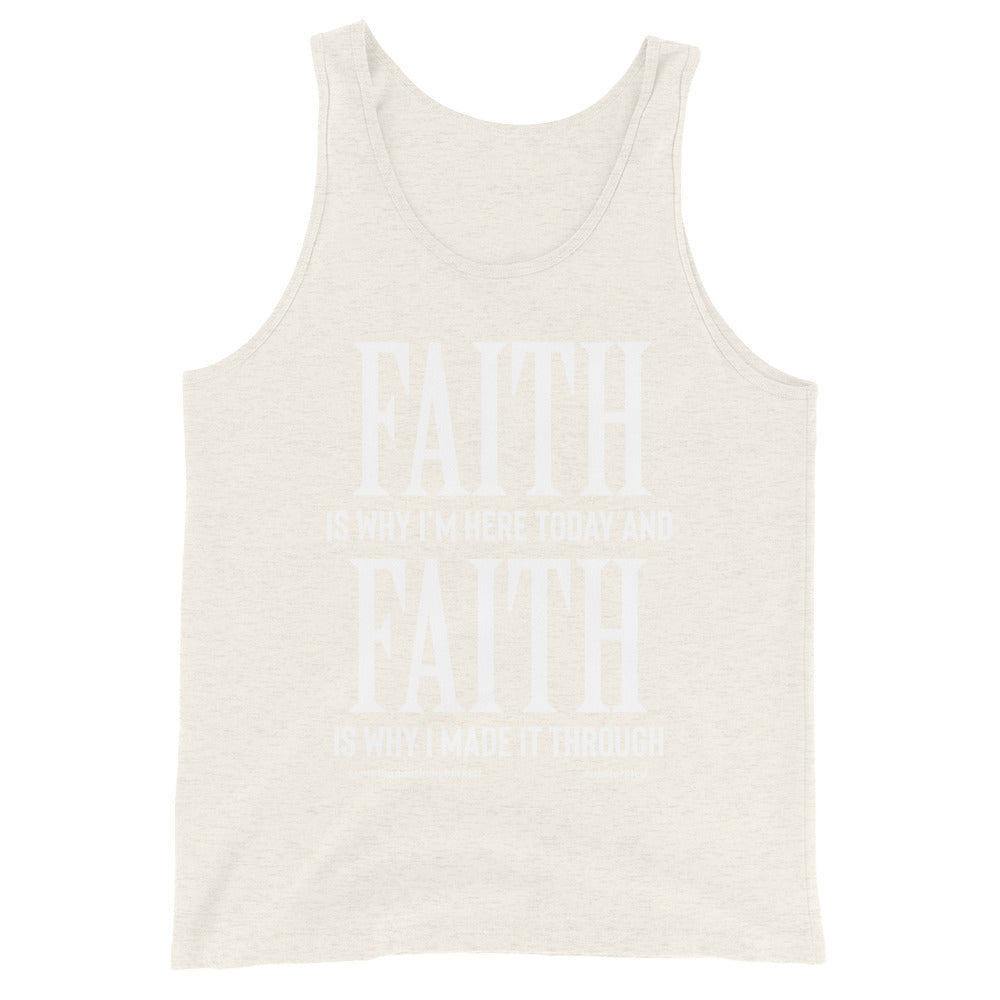 Faith Is Why I’m Here Today Upstormed Tank Top