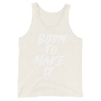 Born To Make It Upstormed Tank Top