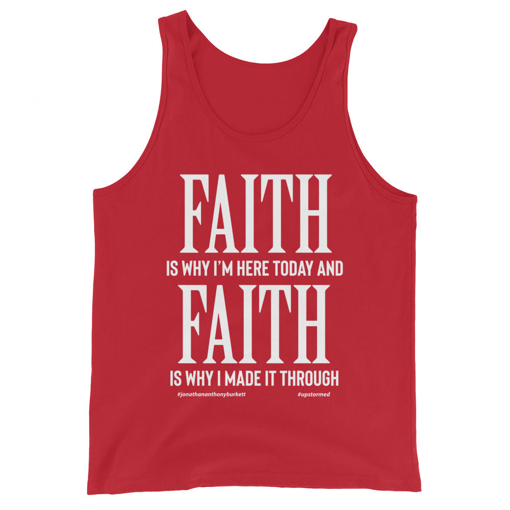 Faith Is Why I’m Here Today Upstormed Tank Top