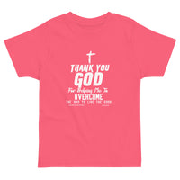 Thank You God Upstormed Toddler T-Shirt