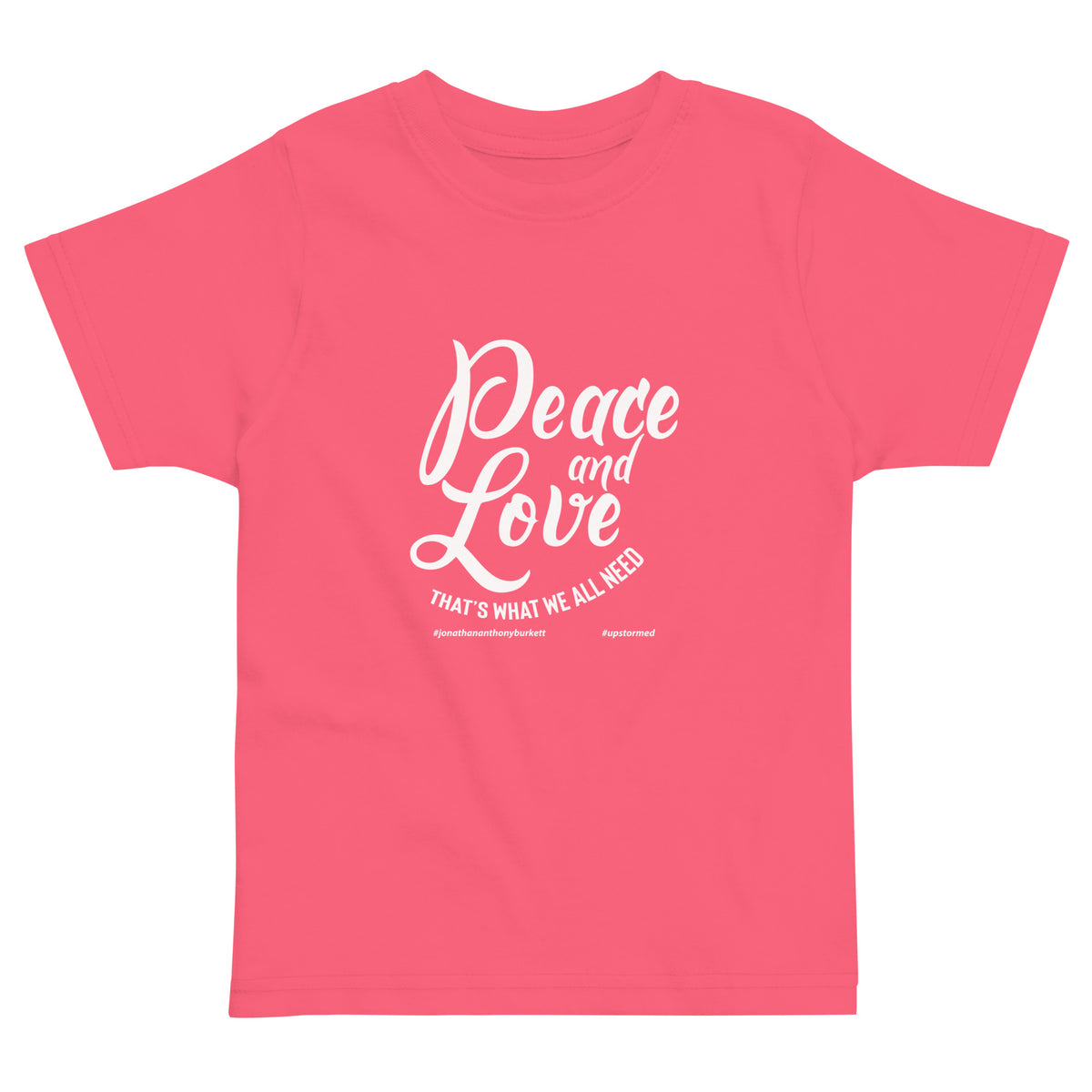 Peace And Love Upstormed Toddler T-Shirt