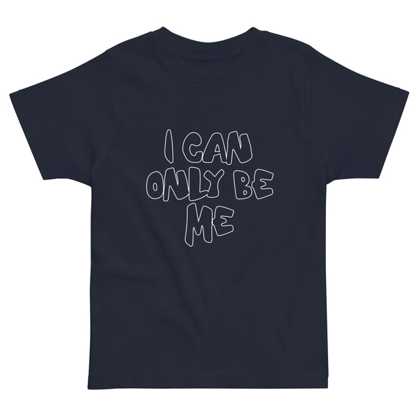 I Can Only Be Me Upstormed Kids T-Shirt