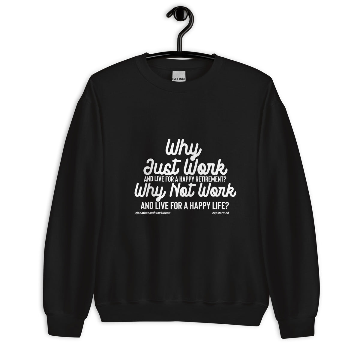 Why Just Work Upstormed Sweatshirt