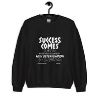 Success Comes With Failure Upstormed Sweatshirt