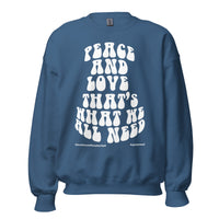 Peace And Love Upstormed Sweatshirt