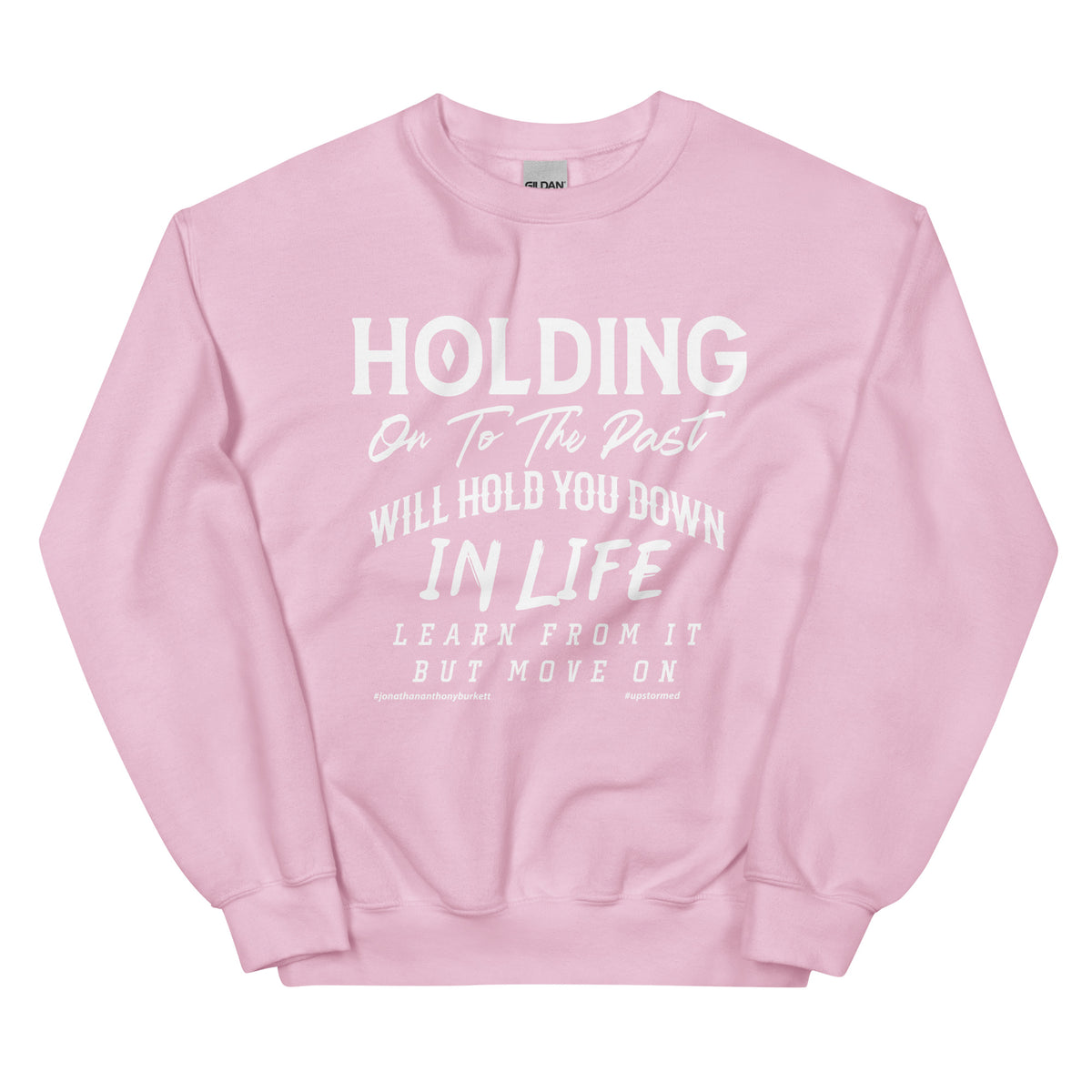 Holding On To The Past Upstormed Sweatshirt