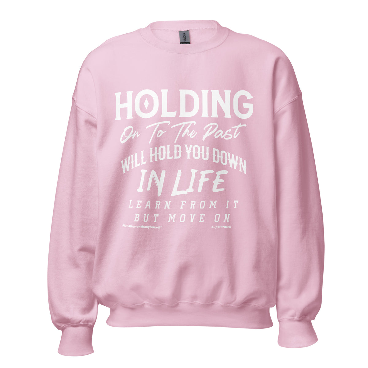 Holding On To The Past Upstormed Sweatshirt