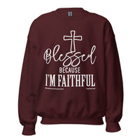 Blessed Because I'm Faithful Upstormed Sweatshirt