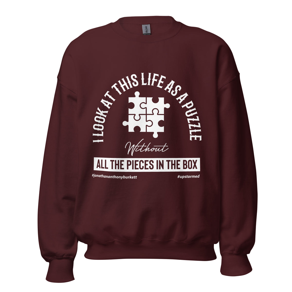I Look At This Life As A Puzzle Upstormed Sweatshirt