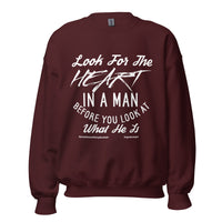Look For The Heart In A Man Upstormed Sweatshirt