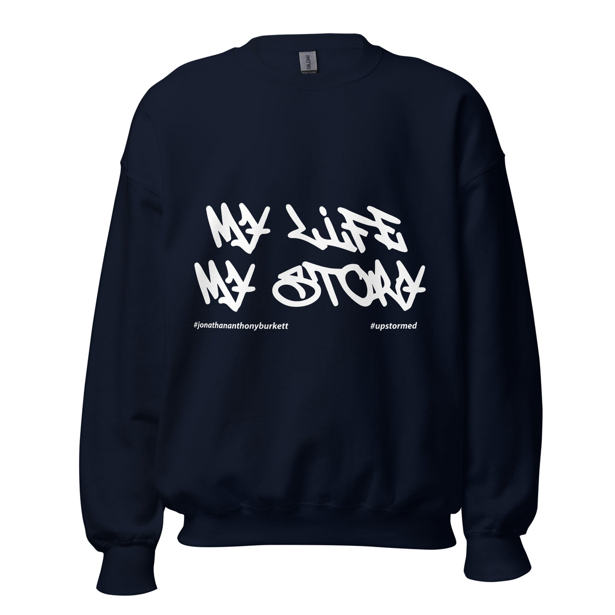 My Life My Story Upstormed Sweatshirt