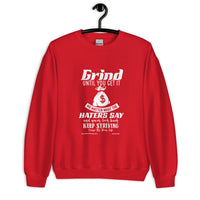 Grind Until You Get It Upstormed Sweatshirt