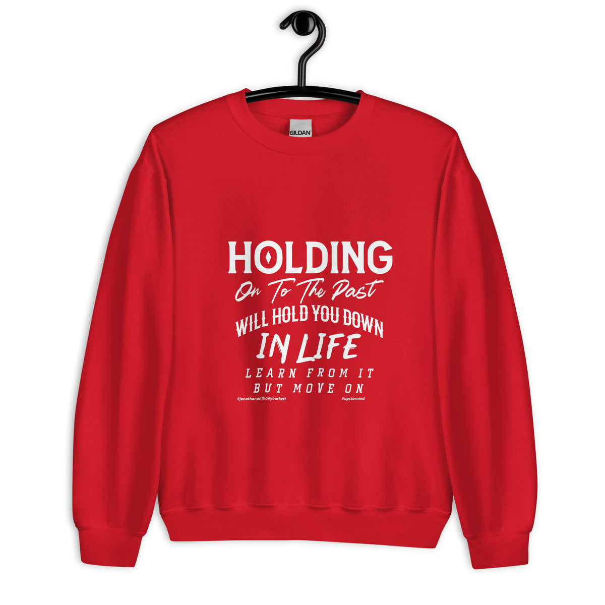 Holding on To The Past Upstormed Sweatshirt