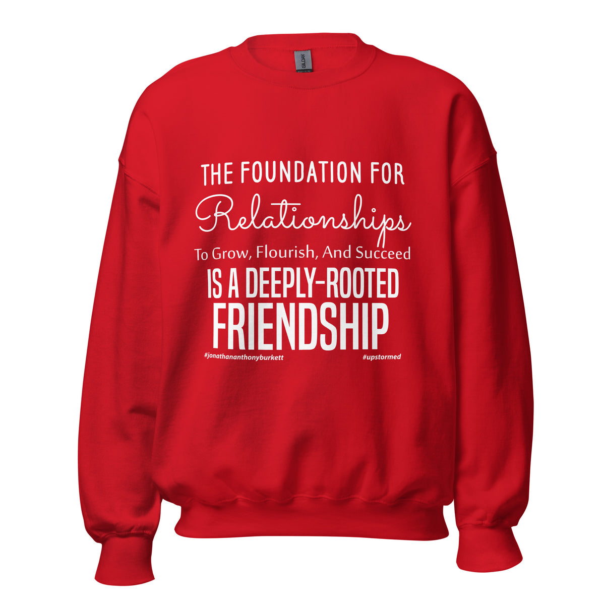 The Foundation For Relationships Upstormed Sweatshirt