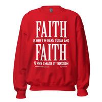 Faith Is Why I'm Here Upstormed Sweatshirt
