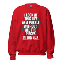 I Look At This Life As A Puzzle Upstormed Unisex Sweatshirt