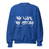 My Life My Story Upstormed Sweatshirt