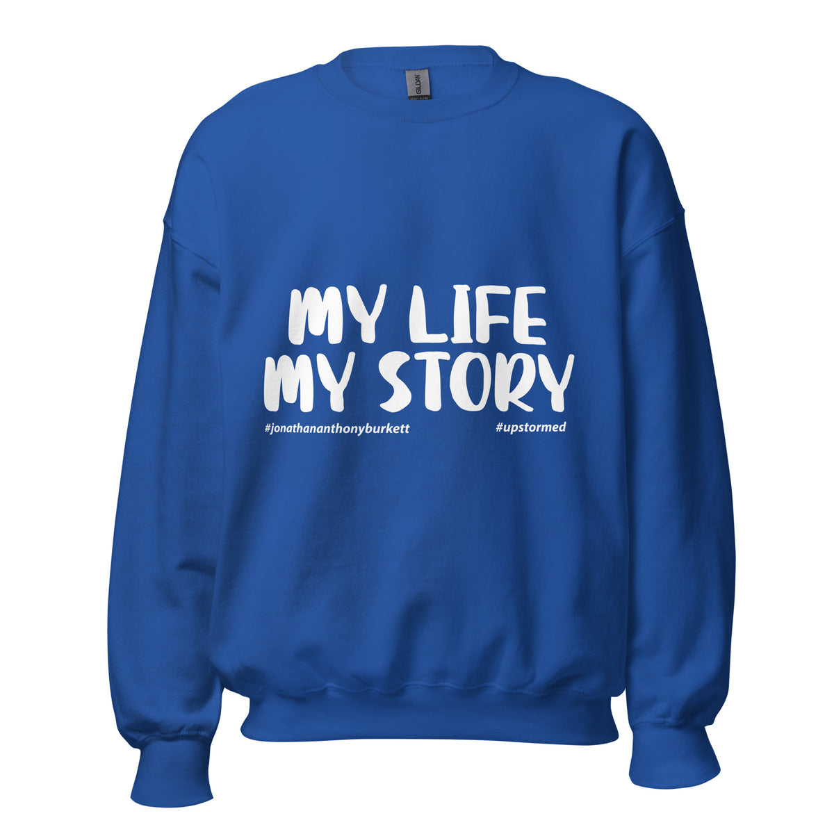 My Life, My Story Upstormed Sweatshirt