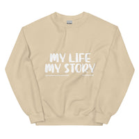 My Life, My Story Upstormed Sweatshirt