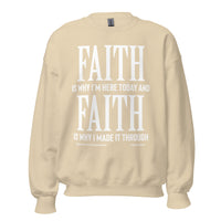 Faith Is Why I'm Here Upstormed Sweatshirt