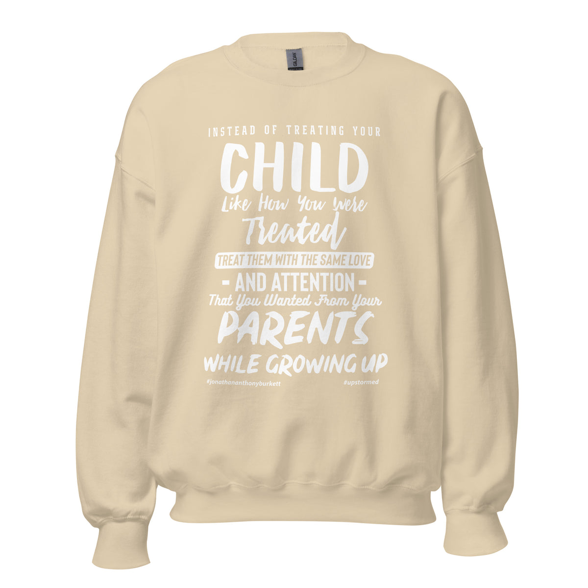 Treating Your Child Upstormed Sweatshirt