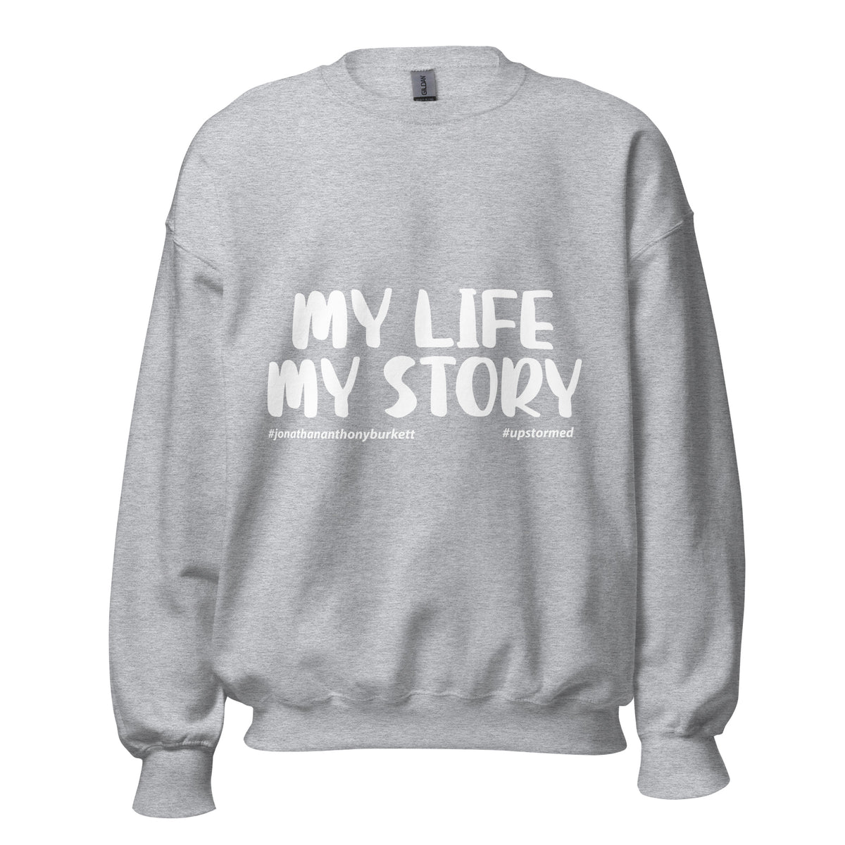 My Life, My Story Upstormed Sweatshirt