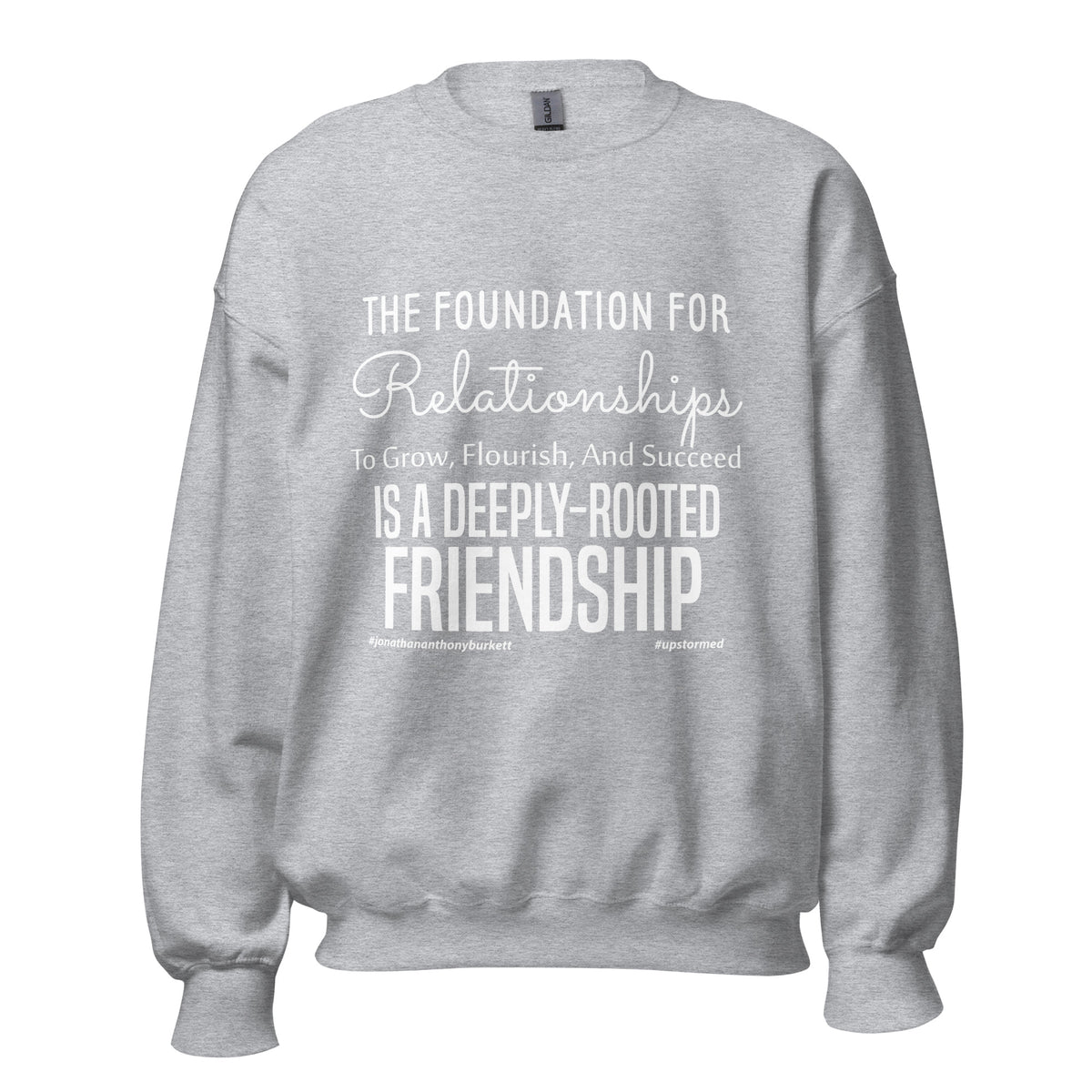 The Foundation For Relationships Upstormed Sweatshirt