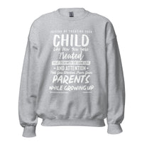 Treating Your Child Upstormed Sweatshirt