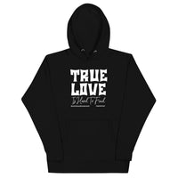 True Love Is Hard To Find Upstormed Hoodie