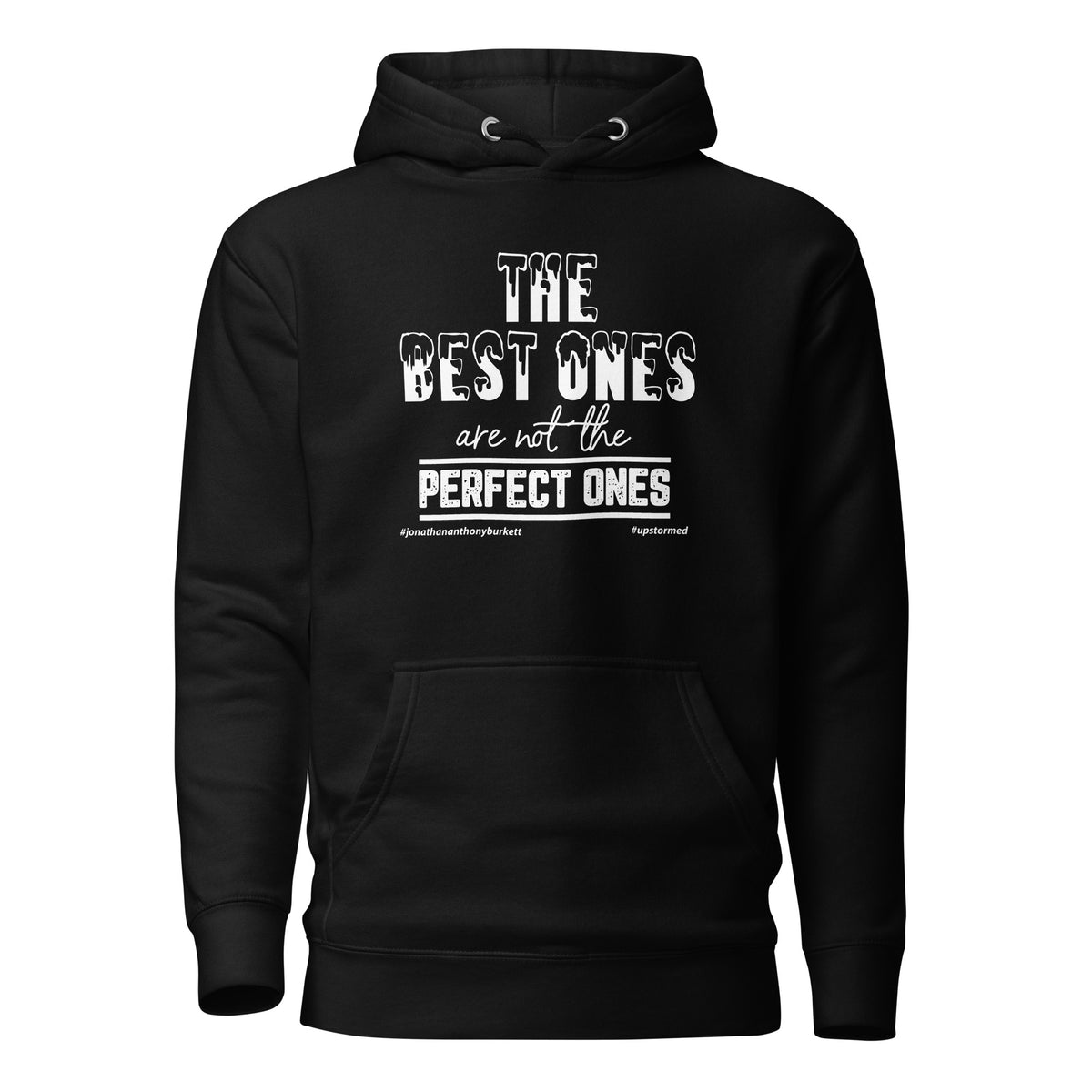 The Best Ones Upstormed Hoodie