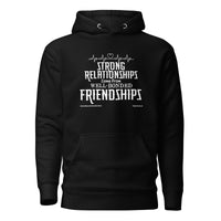 Strong Relationships Come From Well-Bonded Friendships Upstormed Hoodie