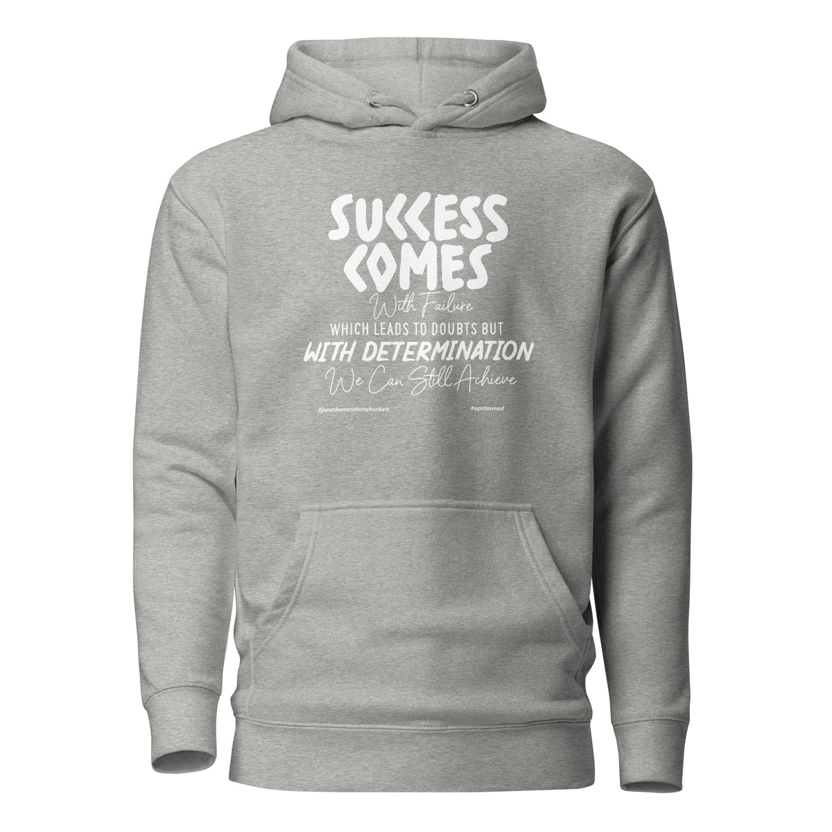 Success Comes With Failure Upstormed Hoodie