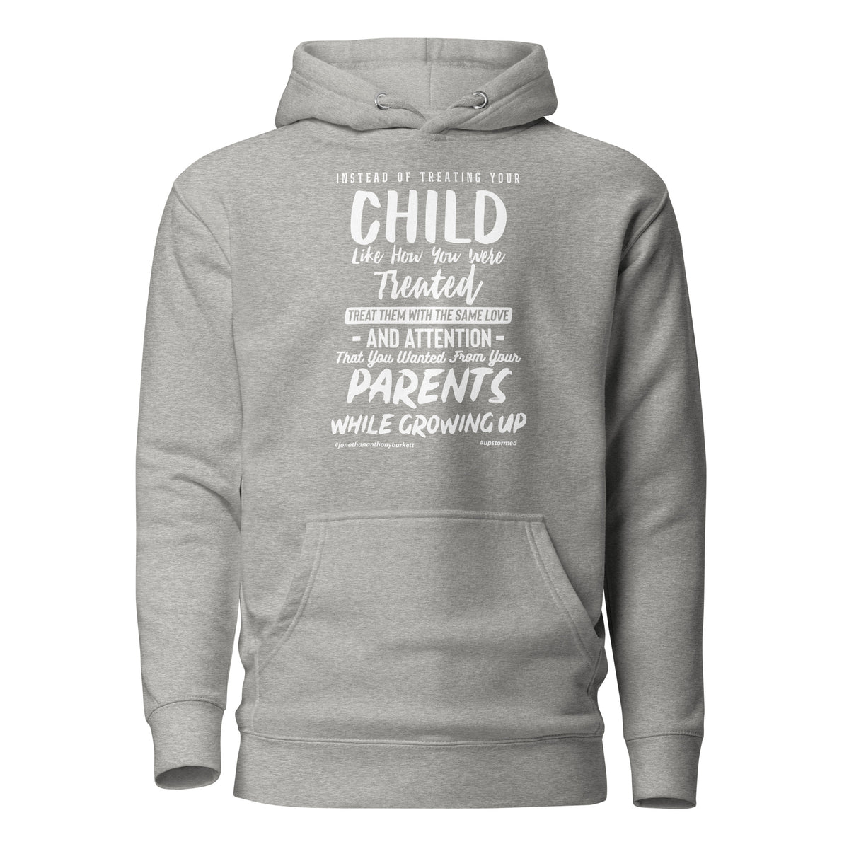 Treating Your Child Upstormed Hoodie