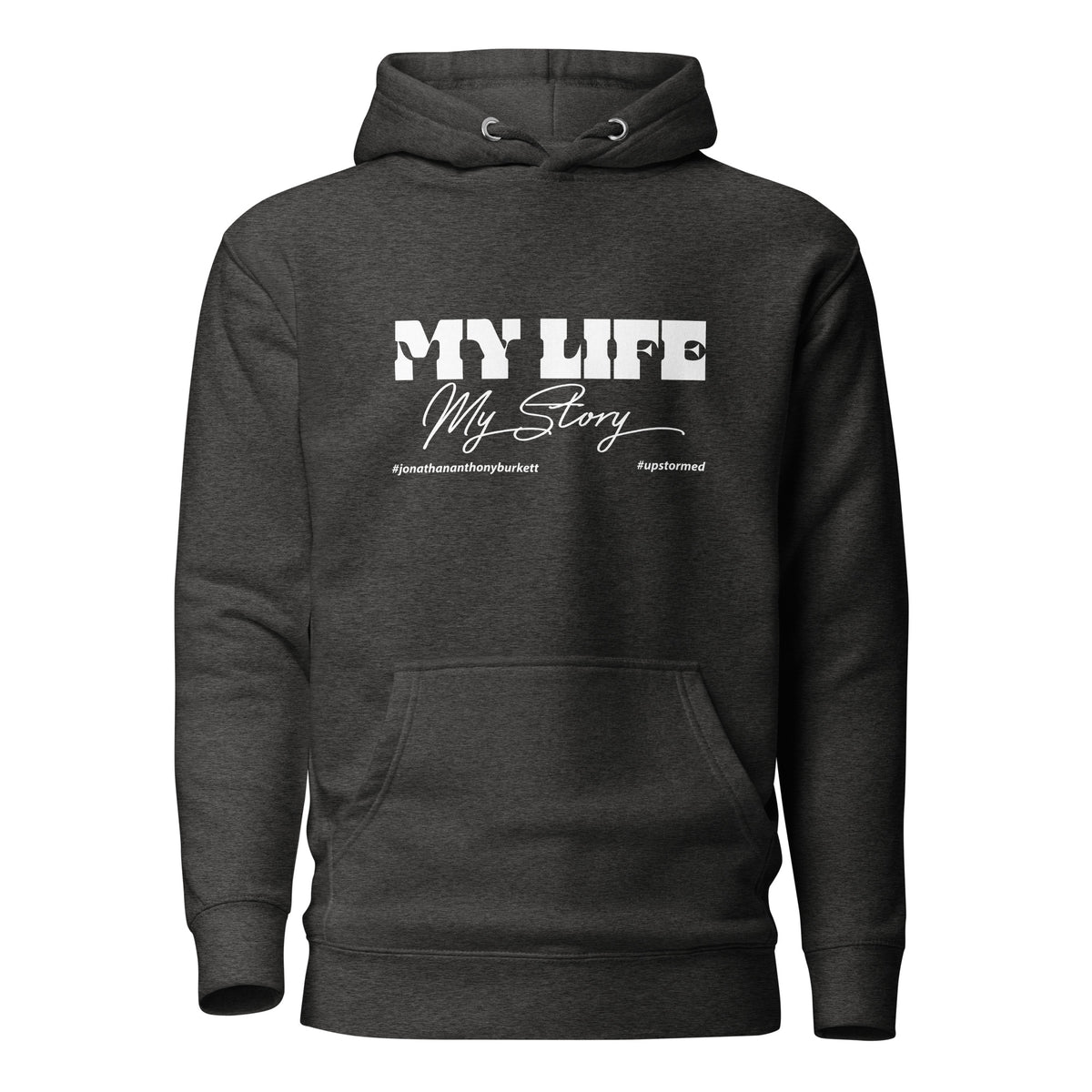 My Life My Story Upstormed Hoodie