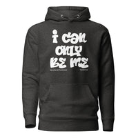 I Can Only Be Me Upstormed Hoodie