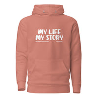 My Life My Story Upstormed Hoodie