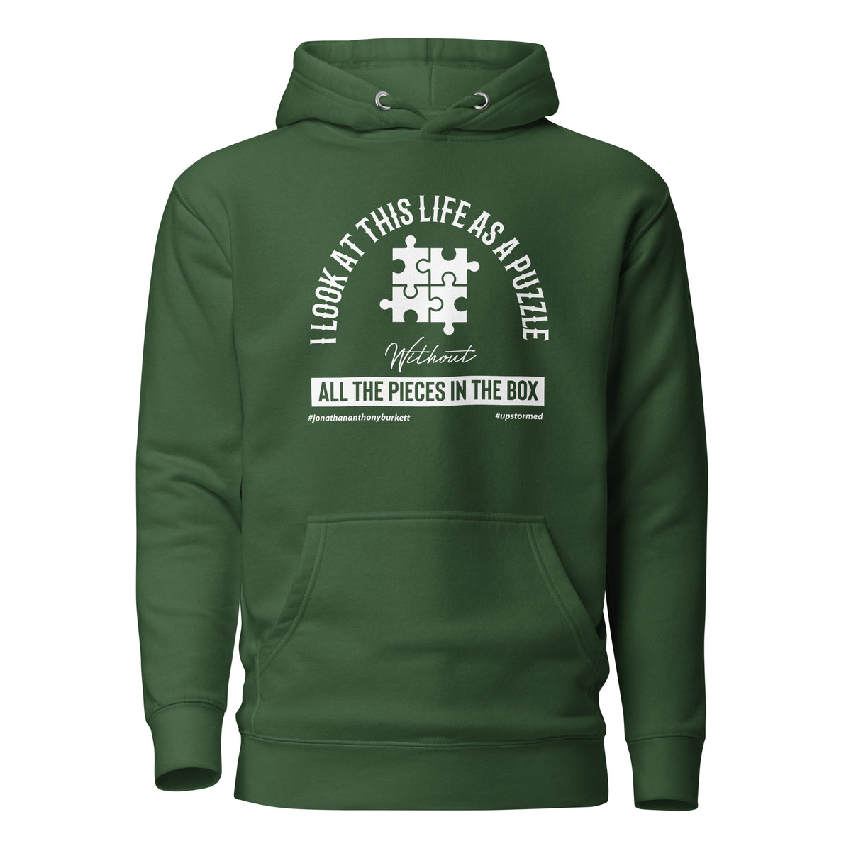 I Look At This Life As A Puzzle Upstormed Hoodie