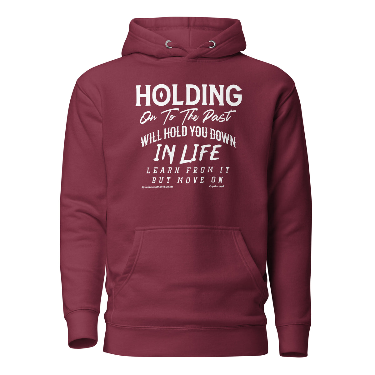 Holding On To The Past Upstormed Hoodie