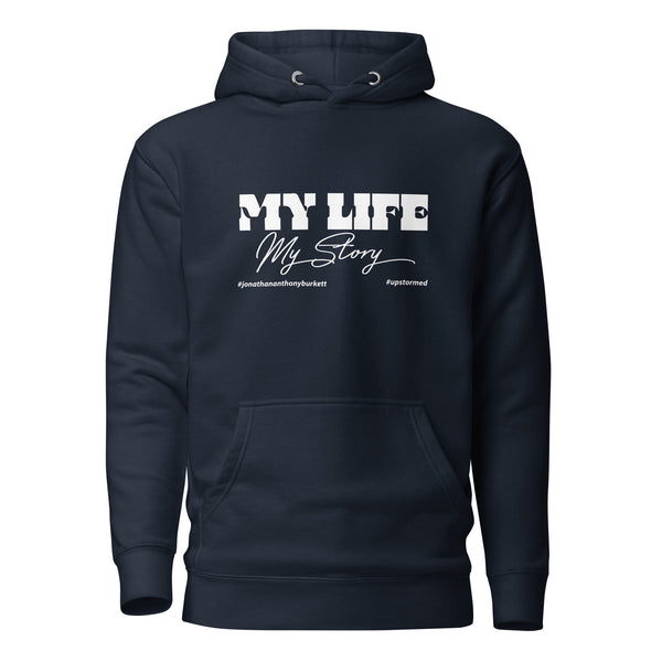 My Life My Story Upstormed Hoodie