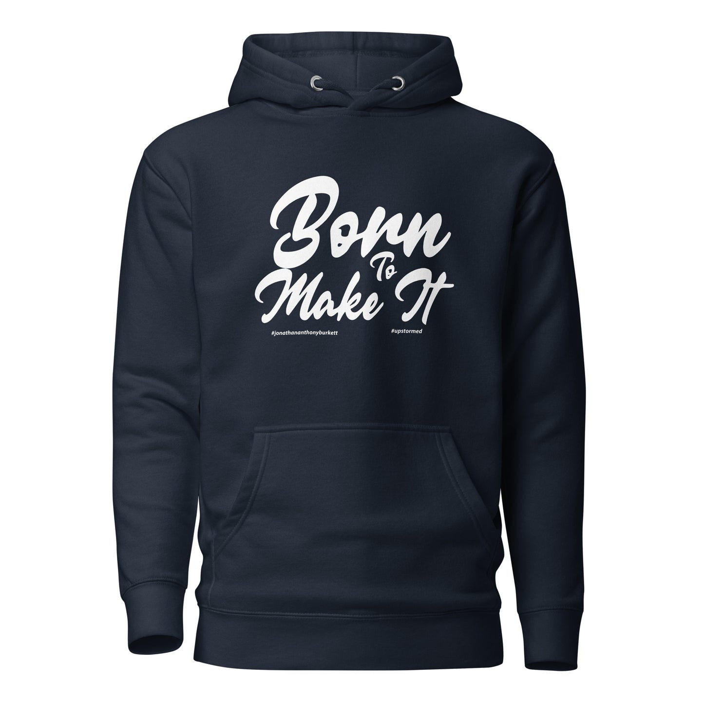 Born To Make It Upstormed Hoodie in Navy Blazer — front view