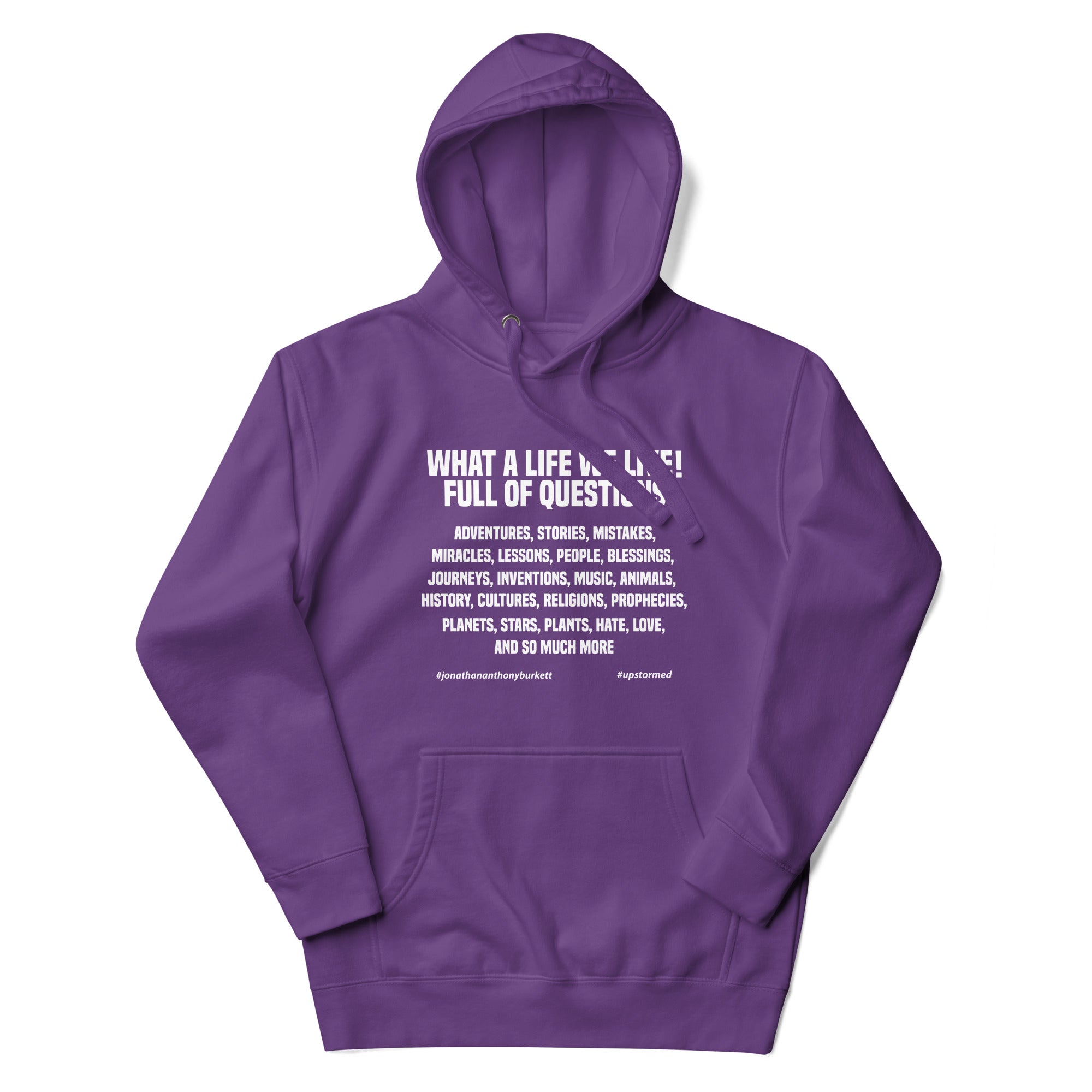 What A Life We Live Upstormed Hoodie