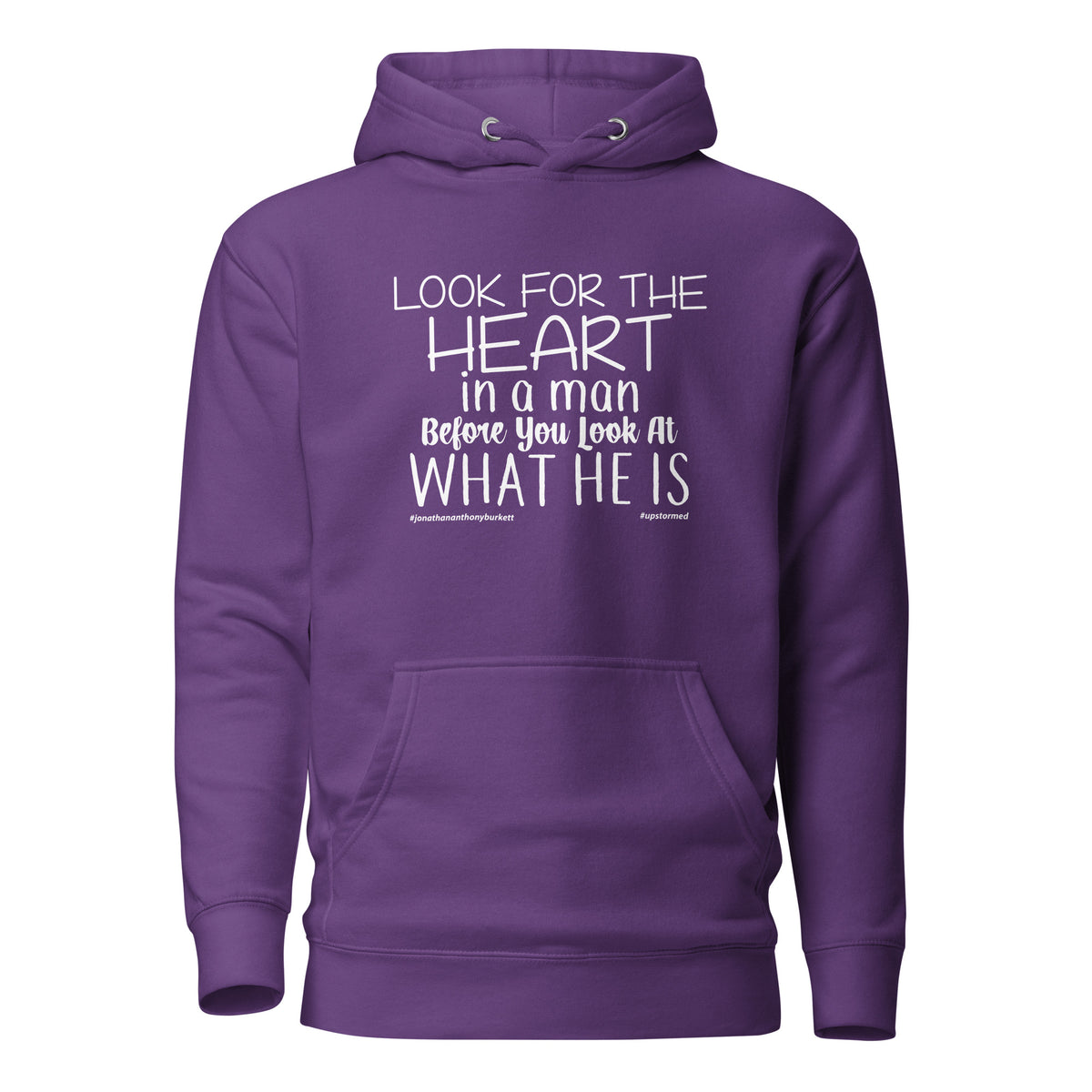 Look For The Heart In A Man Upstormed Hoodie