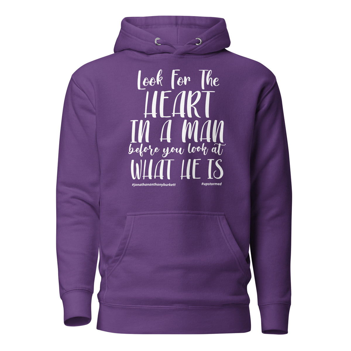 Look For The Heart In A Man Upstormed Hoodie