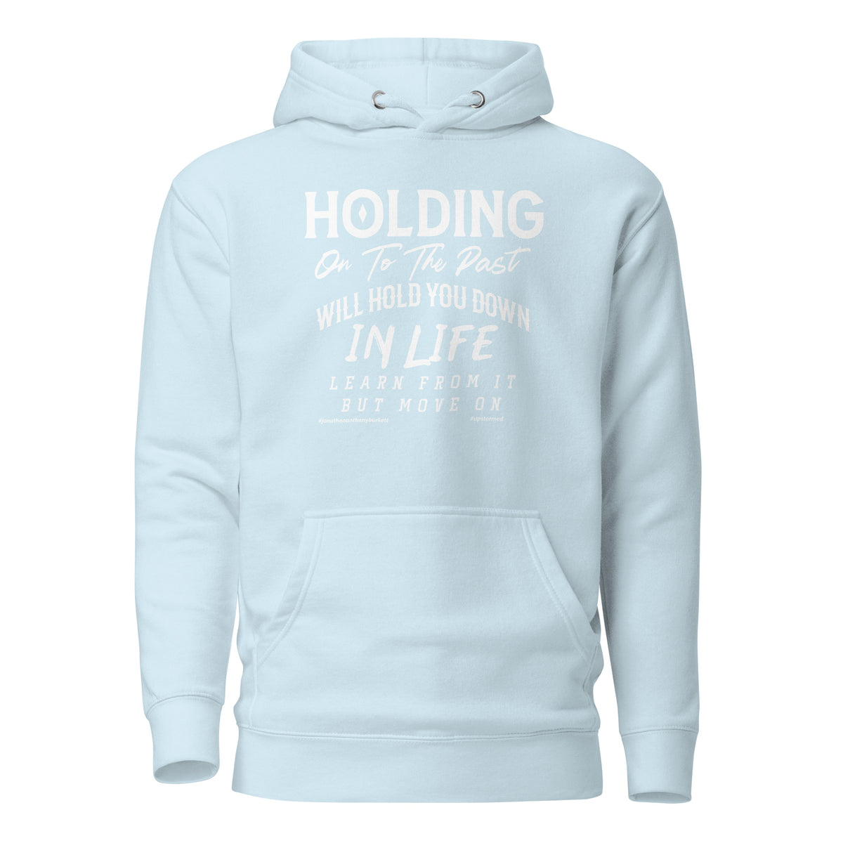 Holding On To The Past Upstormed Hoodie