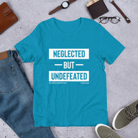 Neglected But Undefeated Upstormed T-Shirt