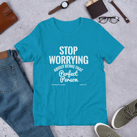 Stop Worrying About Being Upstormed T-Shirt