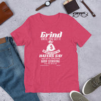 Grind Until You Get It Upstormed T-Shirt