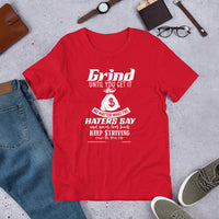 Grind Until You Get It Upstormed T-Shirt