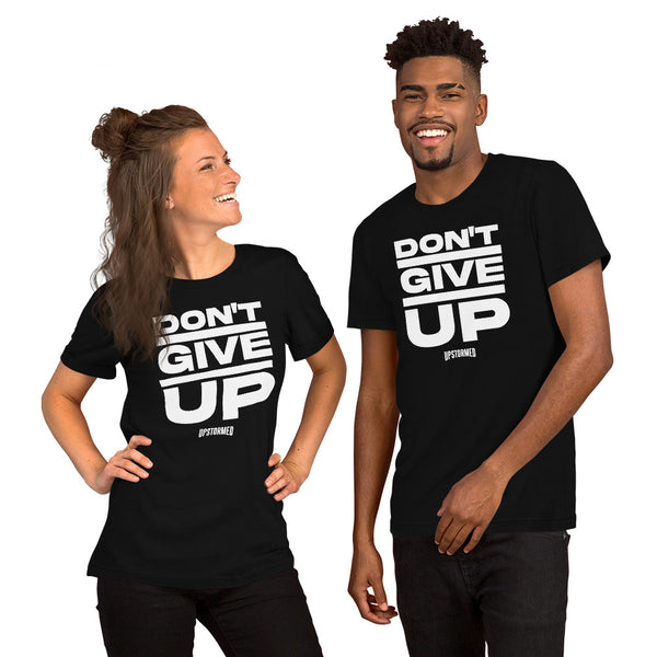 Don’t Give Up Upstormed Shirt