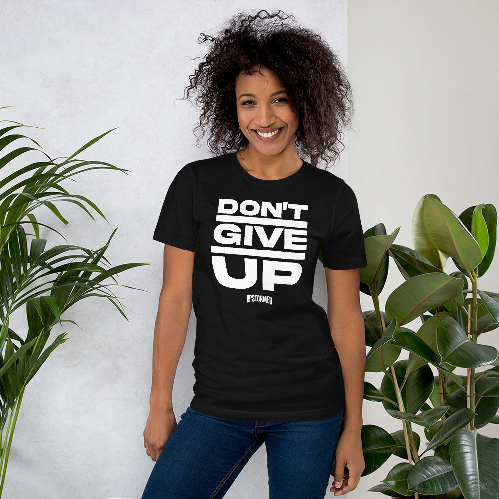 Don’t Give Up Upstormed Shirt